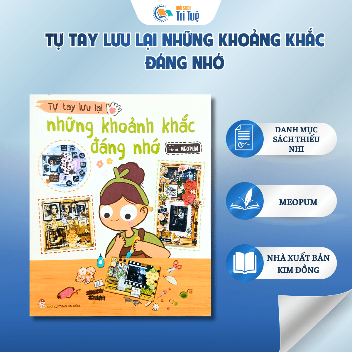 Tự tay lưu lại những khoảnh khắc đáng nhớ