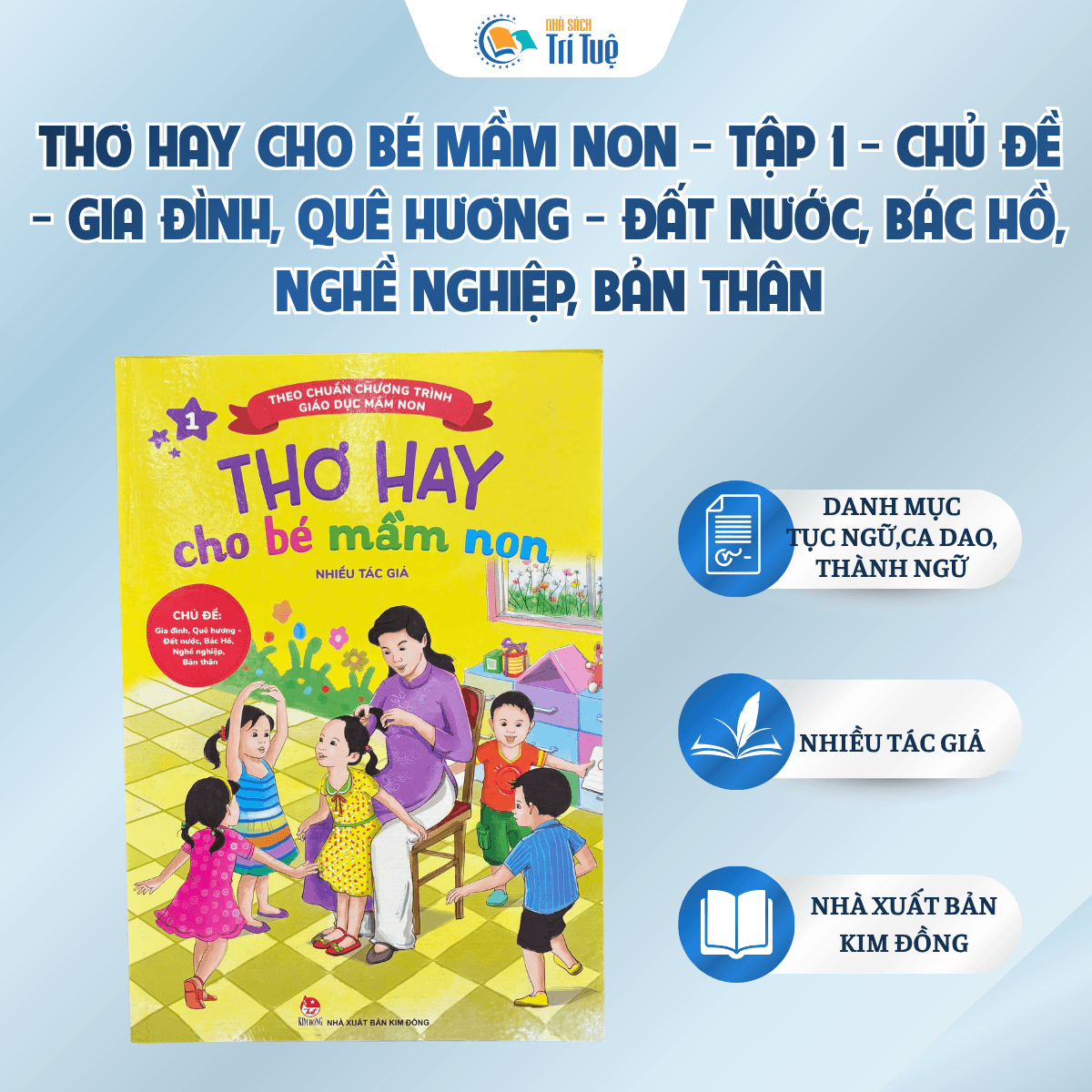 Thơ Hay Cho Bé Mầm Non - Tập 1 - Chủ Đề - Gia Đình, Quê Hương - Đất Nước, Bác Hồ, Nghề Nghiệp, Bản Thân