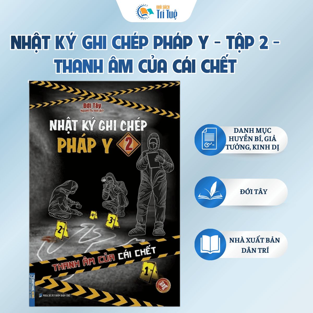 Nhật Ký Ghi Chép Pháp Y - Tập 2 - Thanh Âm Của Cái Chết