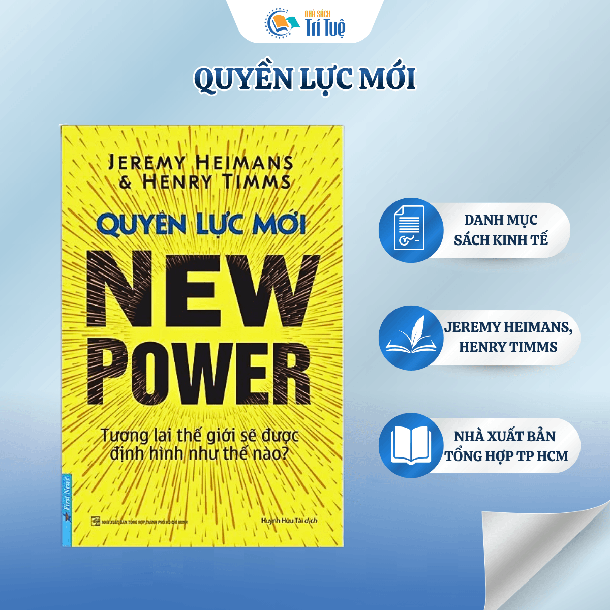 Quyền Lực Mới - Tương Lai Thế Giới Sẽ Được Định Hình Như Thế Nào?