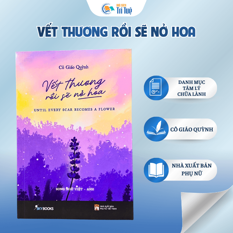 Vết Thương Rồi Sẽ Nở Hoa