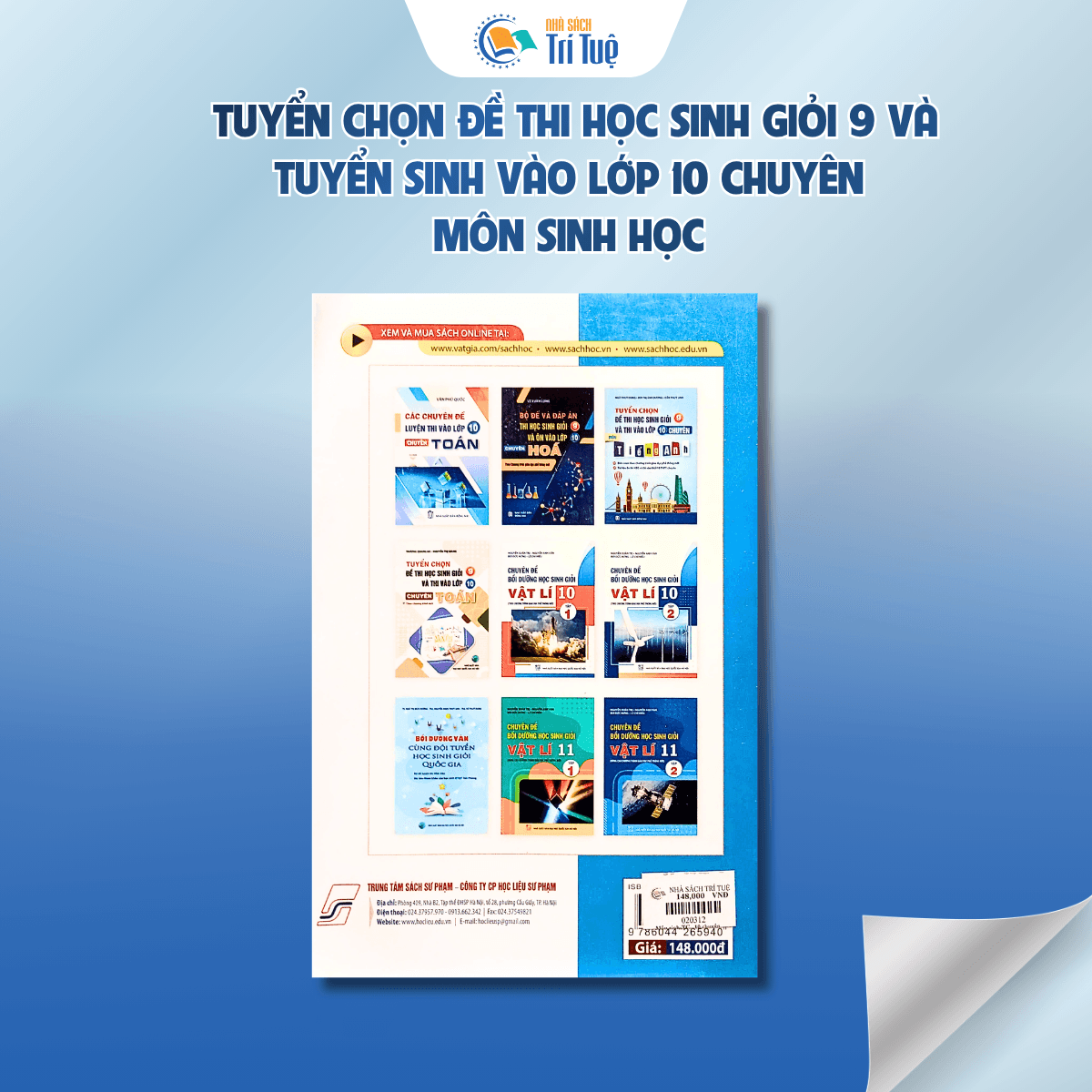 Tuyển chọn đề thi học sinh giỏi 9 và tuyển sinh vào 10 chuyên môn sinh học
