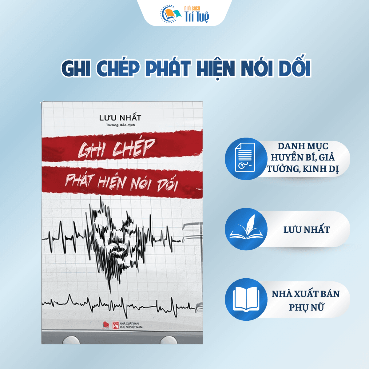 Ghi Chép Phát Hiện Nói Dối