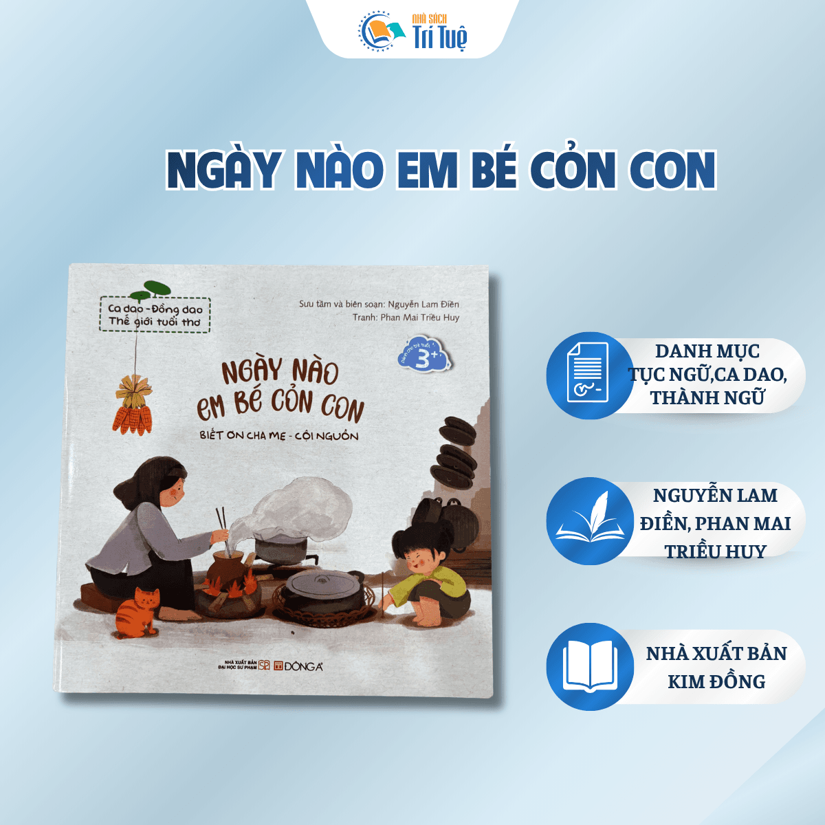 Ngày Nào Em Bé Cỏn Con( Ca Dao - Đồng Dao- Thế Giới Tuổi Thơ)