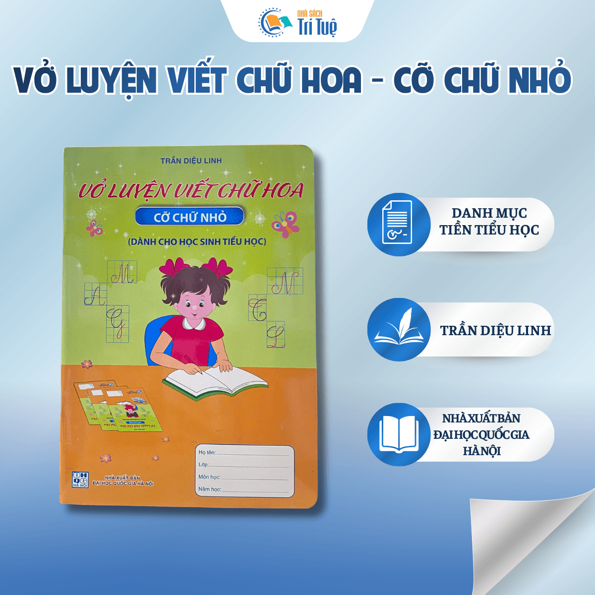 Vở Luyện Viết Chữ Hoa - Cỡ Chữ Nhỏ