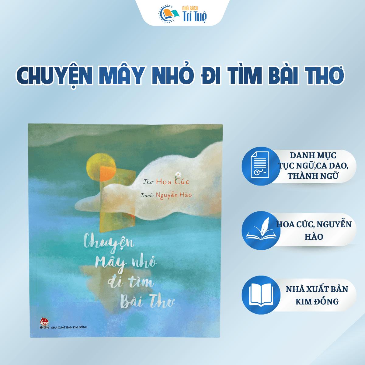 Chuyện Mây Nhỏ Đi Tìm Bài Thơ