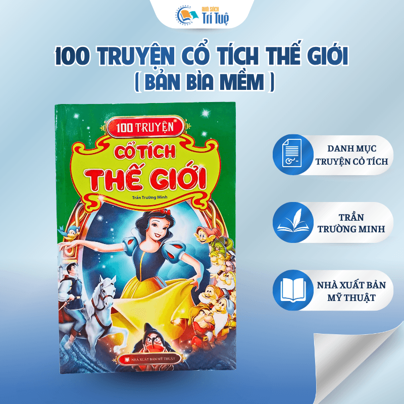 100 Truyện Cổ Tích Thế Giới - Bìa Mềm