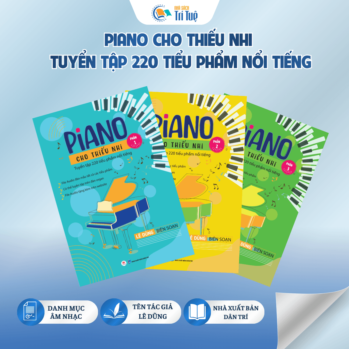 Phần 1 - Piano cho thiếu nhi Tuyển tập 220 tiểu phẩm nổi tiếng