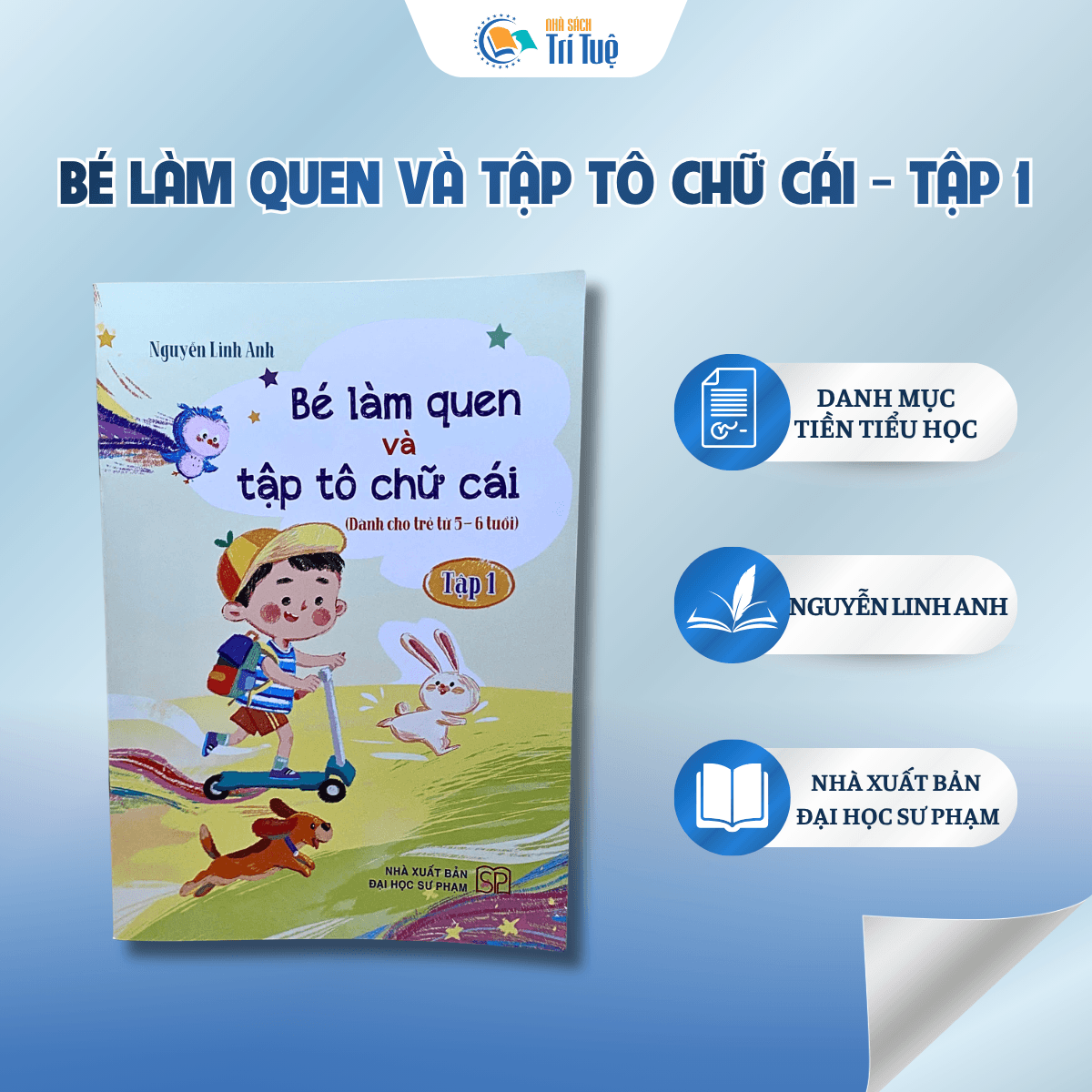 Bé Làm Quen Và Tập Tô Chữ Cái - Tập 1