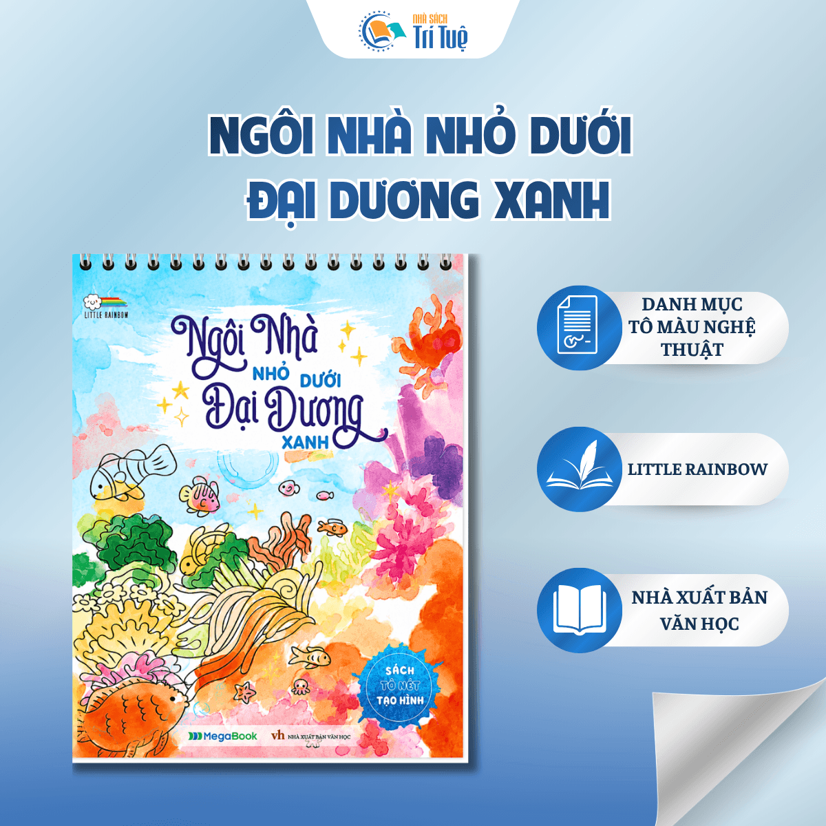 Ngôi nhà nhỏ dưới đại dương xanh