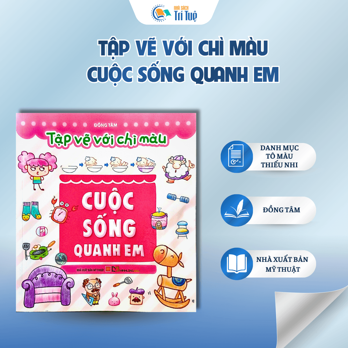 Tập vẽ với chì màu - cuộc sống quanh em