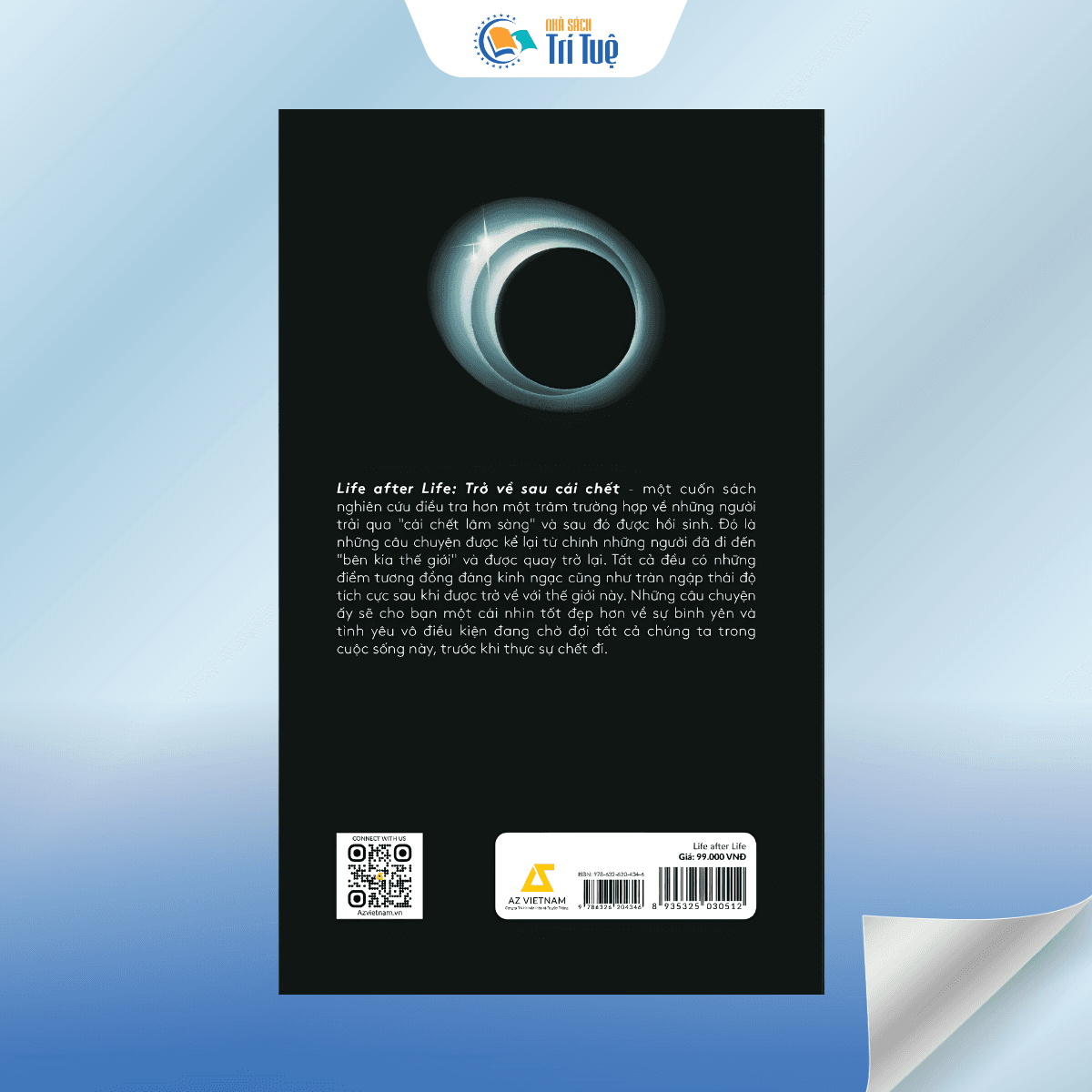 Life After Life - Trở Về Sau Cái Chết - Một Nghiên Cứu Về Trải Nghiệm Cận Tử Và Ký Ức Linh Hồn