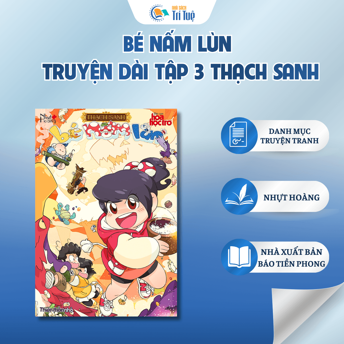 Bé nấm lùn -Thạch Sanh- Đặc san hoa học