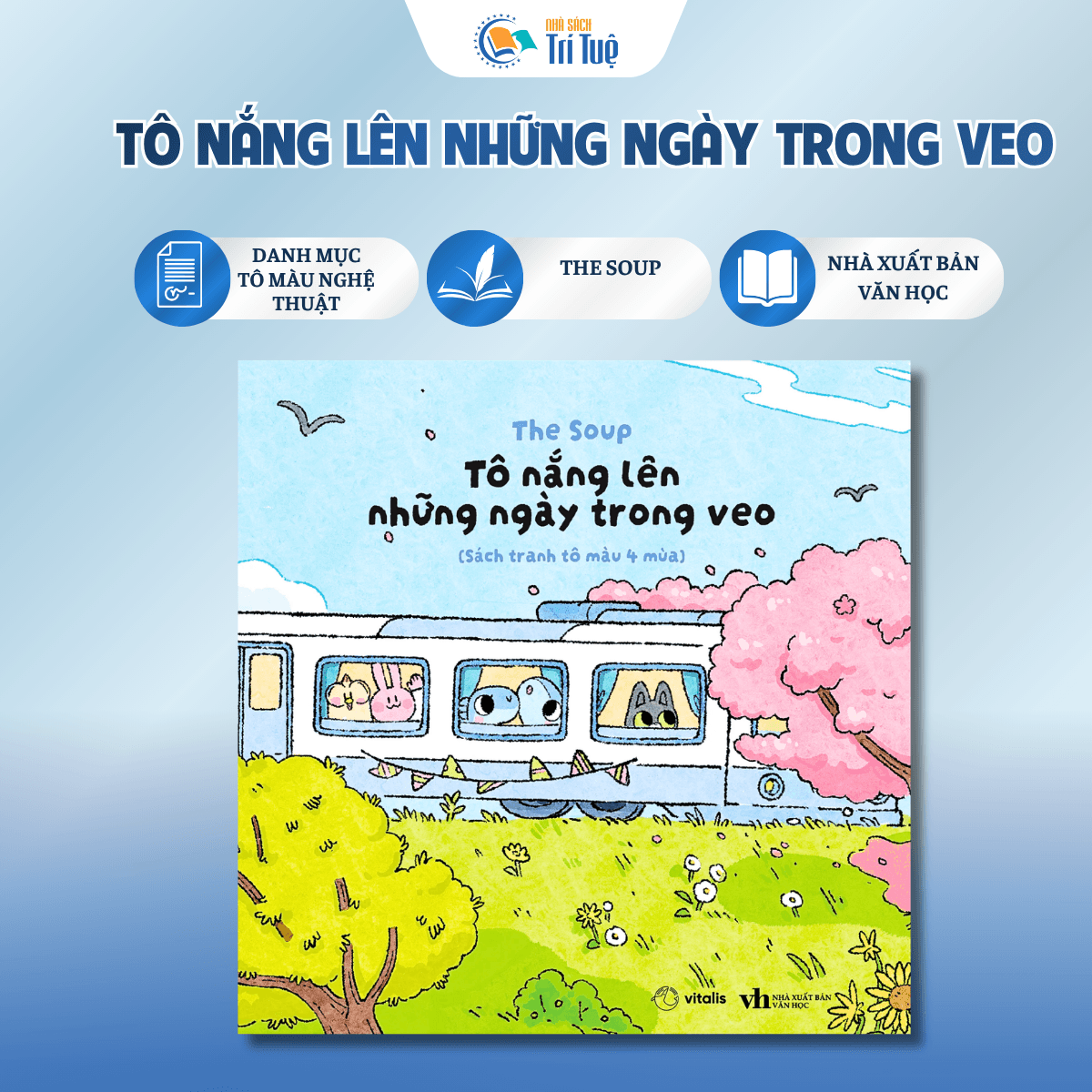 Tô nắng lên những ngày trong veo
