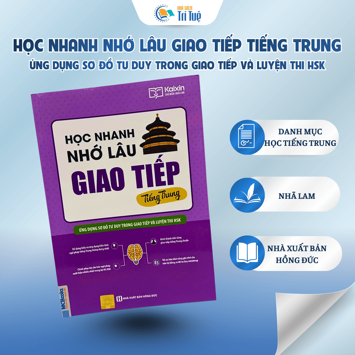 Học Nhanh Nhớ Lâu Giao Tiếp Tiếng Trung- Ứng Dụng Sơ Đồ Tư Duy Trong Giao Tiếp Và Luyện Thi HSK