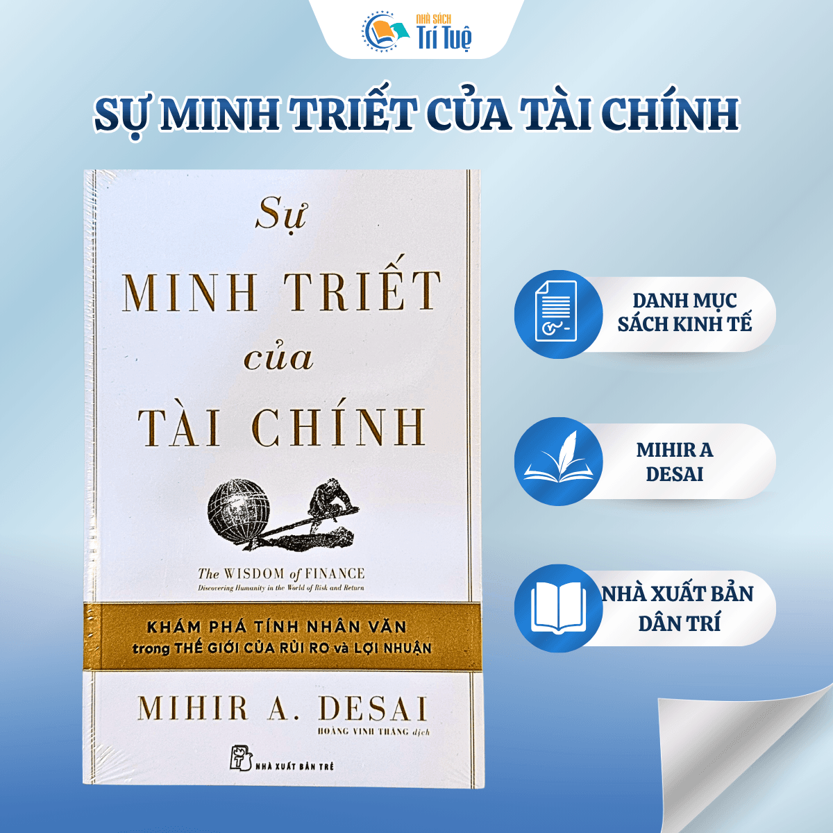 Sự Minh Triết Của Tài Chính - Khám Phá Tính Nhân Văn Trong Thế Giới Của Rủi Ro Và Lợi Nhuận