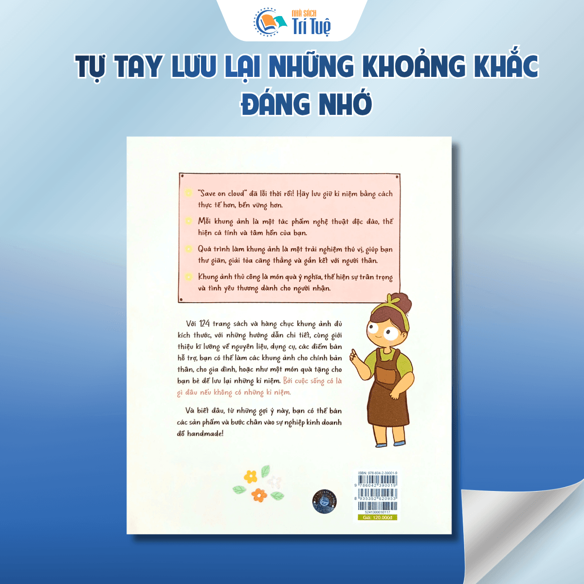 Tự tay lưu lại những khoảnh khắc đáng nhớ