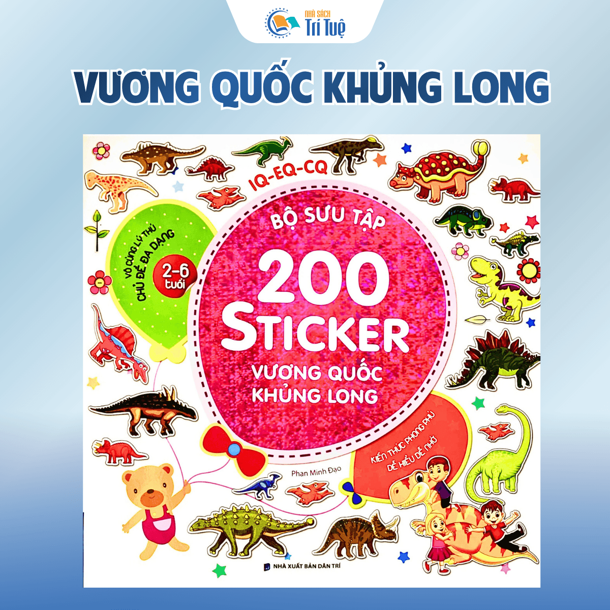 Bộ Sưu tập 200 sticker IQ-EQ-CQ( 6 cuốn )