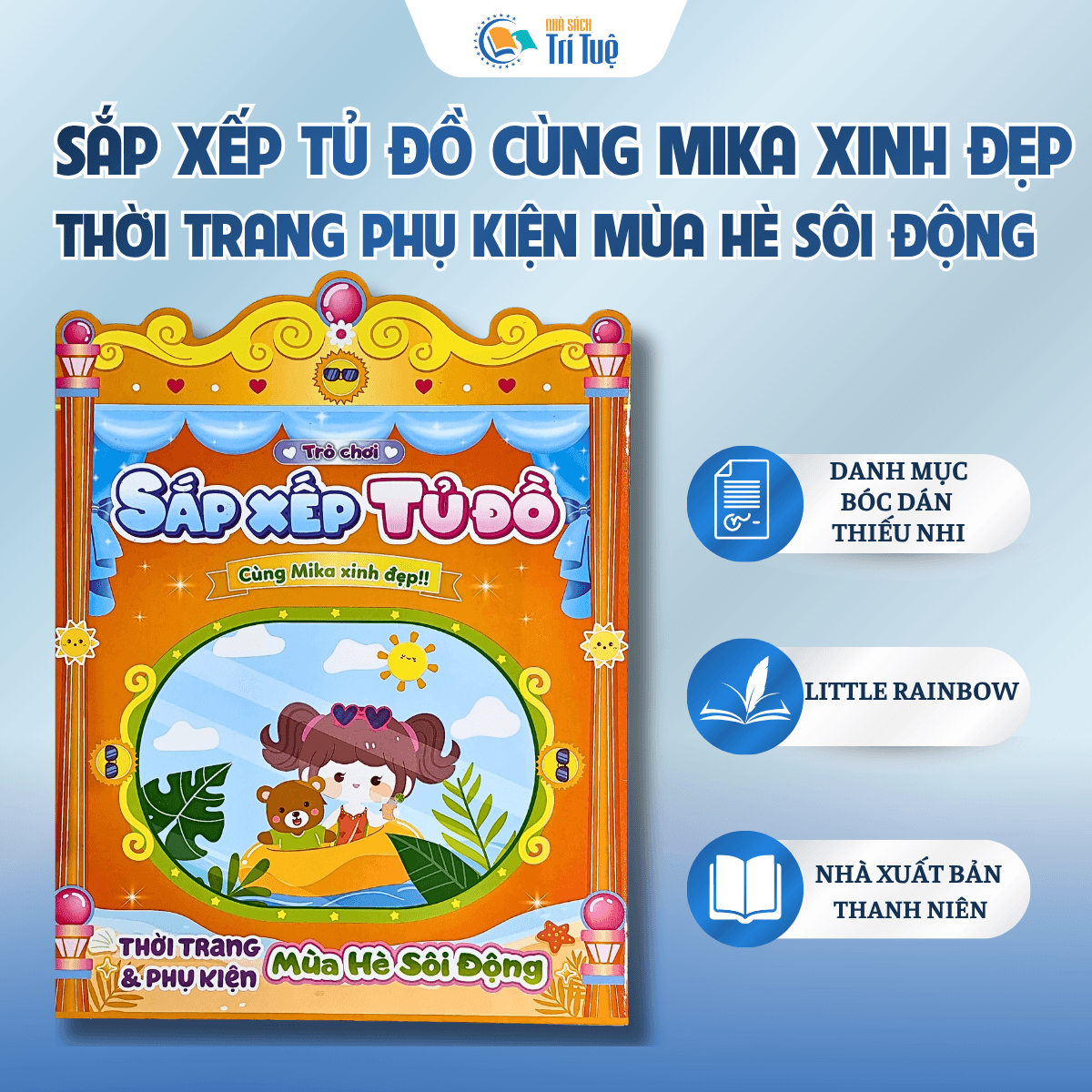 Trò Chơi Sắp Xếp Tủ Đồ Cùng Mika Xinh Đẹp - Thời Trang Và Phụ Kiện Mùa Hè Sôi Động