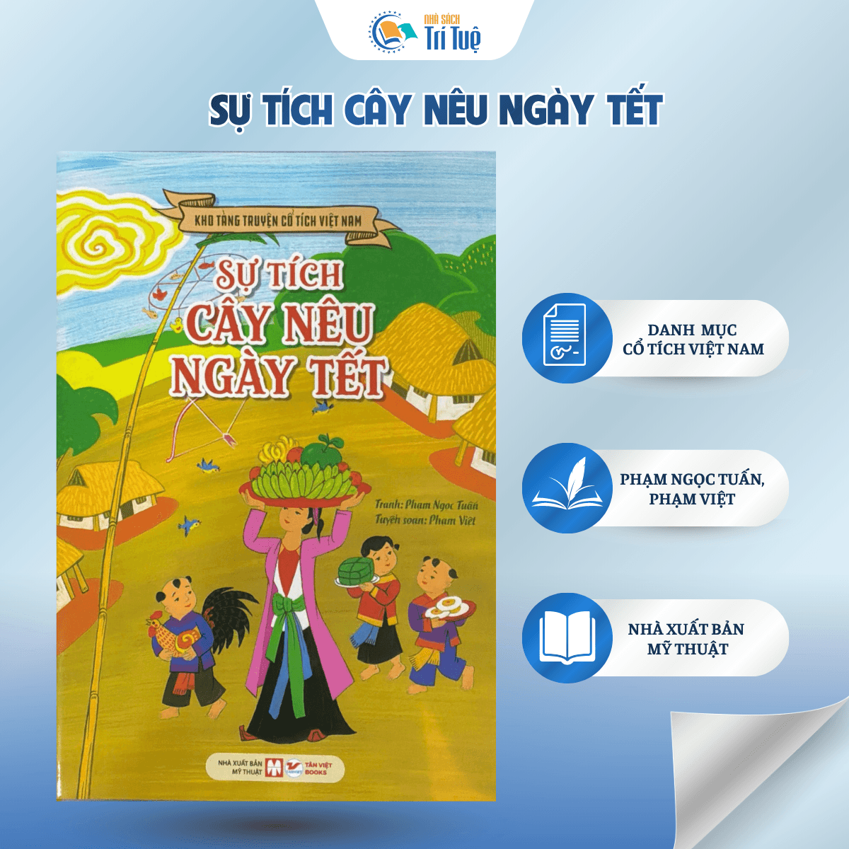 Sự Tích Cây Nêu Ngày Tết - Kho Tàng Truyện Cổ Tích Việt Nam