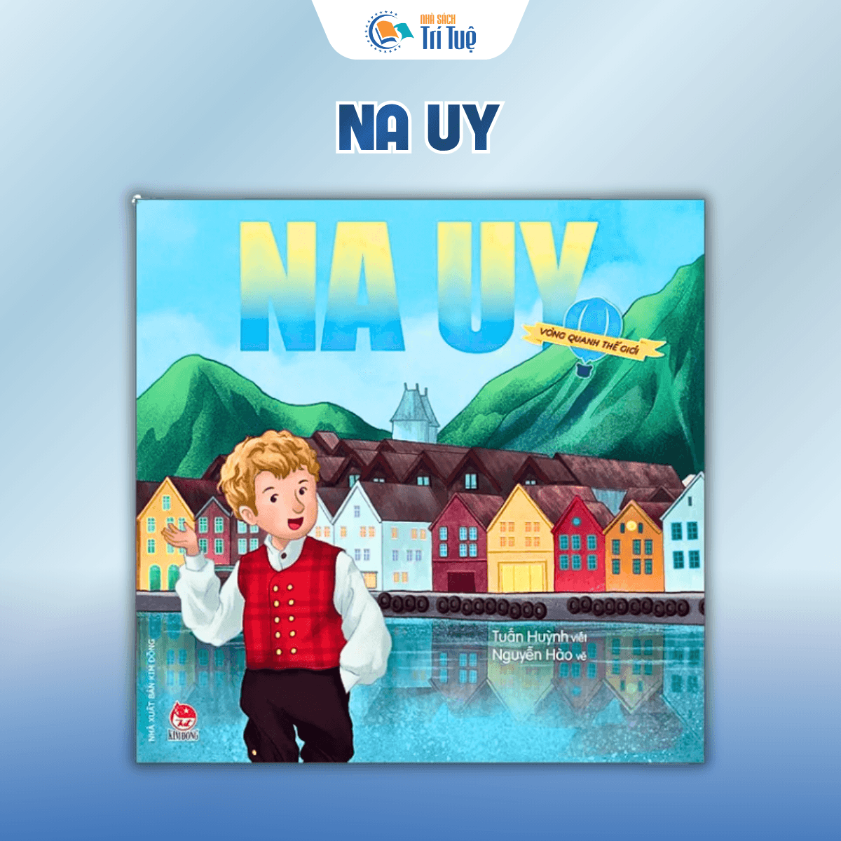 Combo Sách vòng quanh thế giới (18 cuốn )
