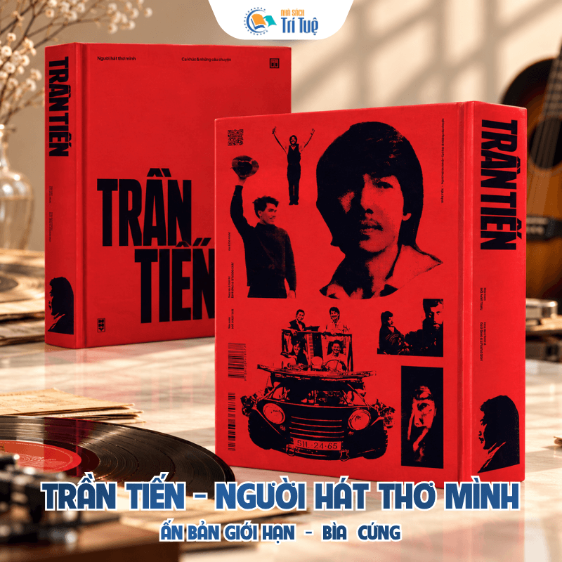 Trần Tiến - Người Hát Thơ Mình - Ca Khúc & Những Câu Chuyện - Ấn Bản Giới Hạn