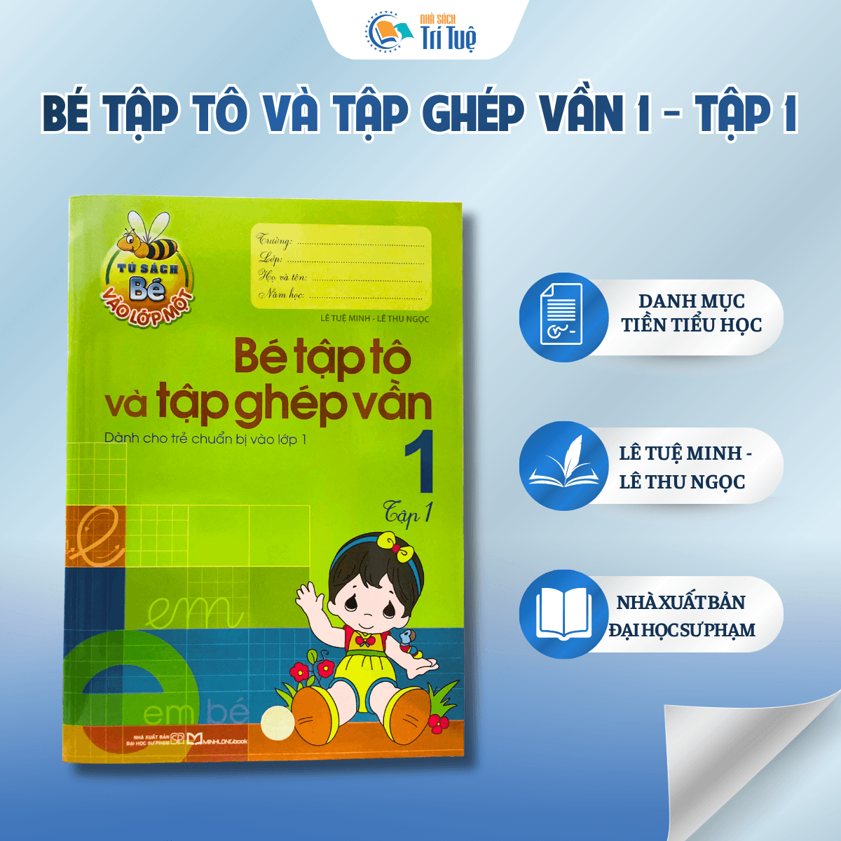 Bé Tập Tô Và Tập Ghép Vần 1 - Tập 1
