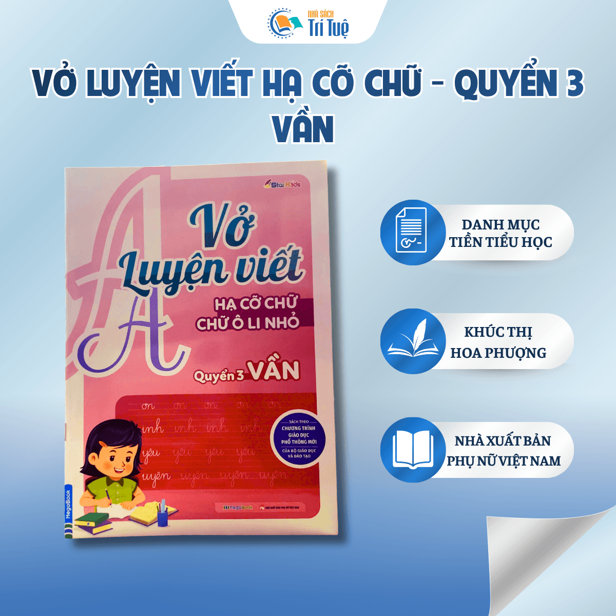 Vở Luyện Viết Hạ Cỡ Chữ - Quyển 3 Vần