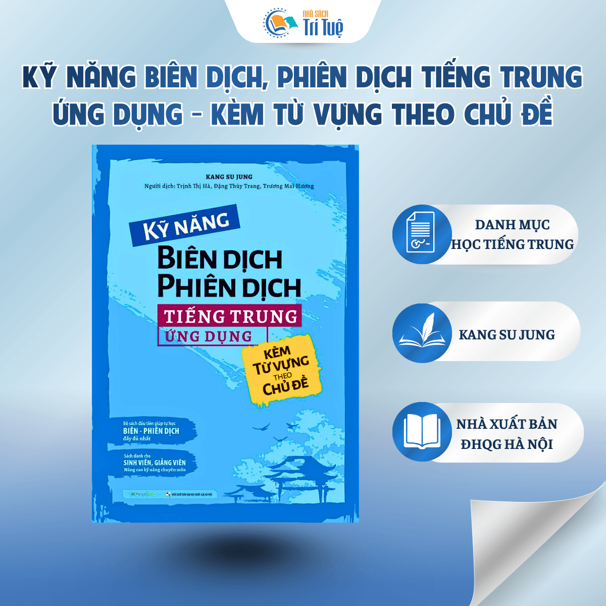 Kỹ Năng Biên Dịch, Phiên Dịch Tiếng Trung Ứng Dụng- Kèm Từ Vựng Theo Chủ Đề