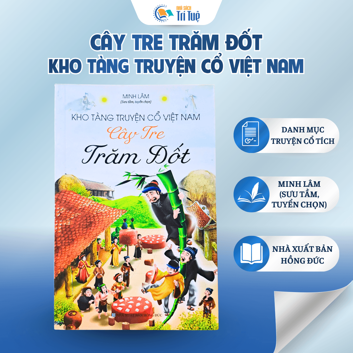 Cây Tre Trăm Đốt - Kho Tàng Truyện Cổ Việt Nam