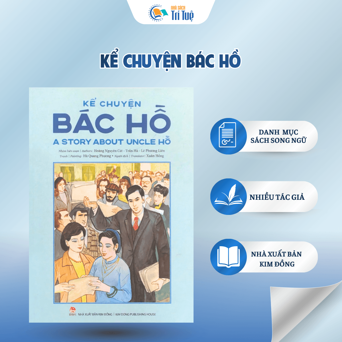 Kể Chuyện Bác Hồ - A Story About Uncle Hồ (Song Ngữ Việt - Anh)