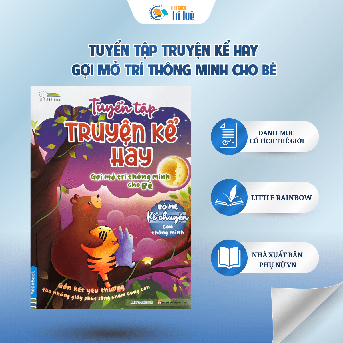 Tuyển Tập Truyện Kể Hay - Gợi Mở Trí Thông Minh Cho Bé