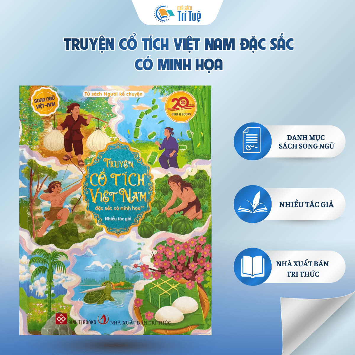 Truyện Cổ Tích Việt Nam Đặc Sắc Có Minh Họa - Tập 1 (Song Ngữ Việt - Anh)