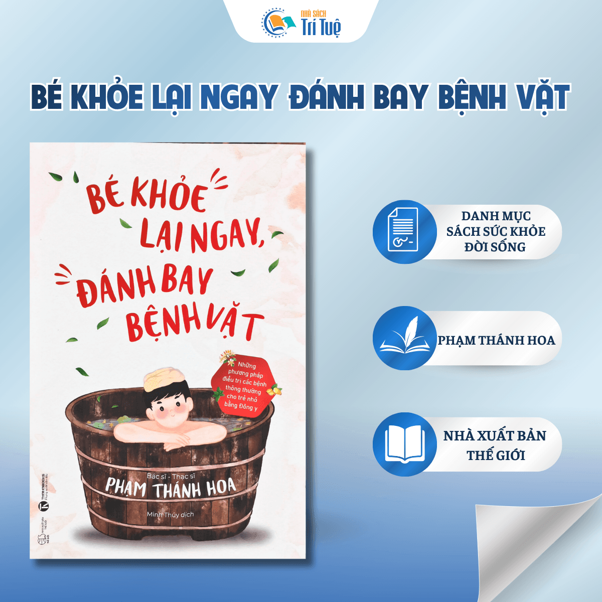 Bé khỏe lại ngay, đánh ngay bệnh vặt