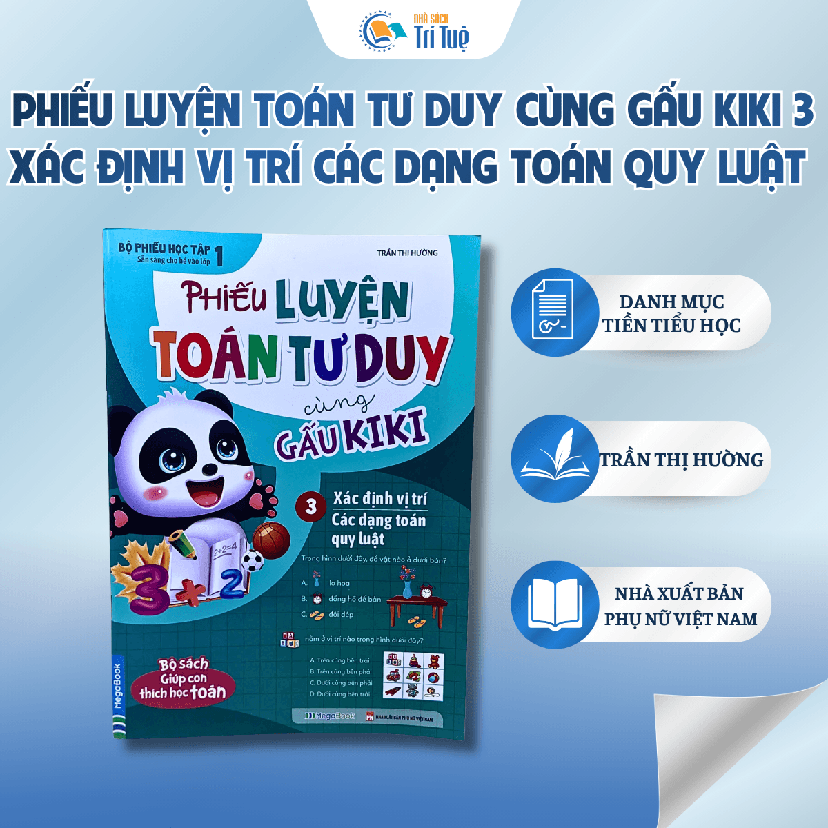 Phiếu Luyện Toán Tư Duy Cùng Gấu KiKi 3 - Xác Định Vị Trí Các Dạng Toán Quy Luật