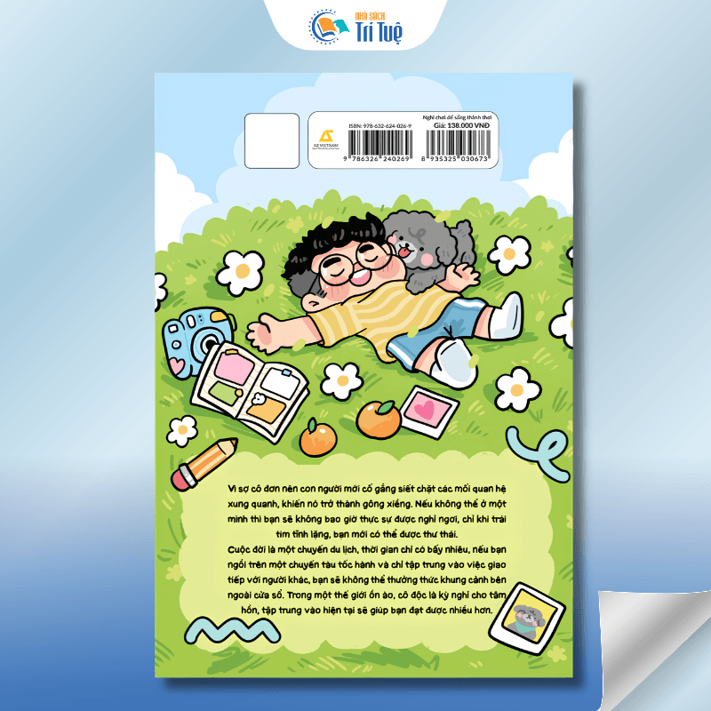 Nghỉ Chơi Để Sống Thảnh Thơi