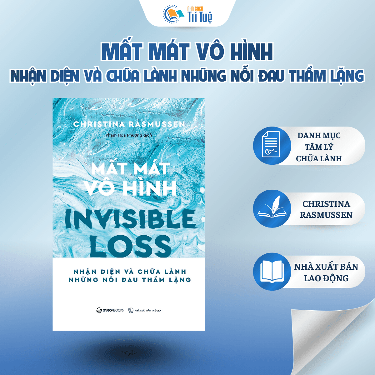 Mất Mát Vô Hình - Nhân Diện Và Chữa Lành Những Nỗi Đau Thầm Lặng