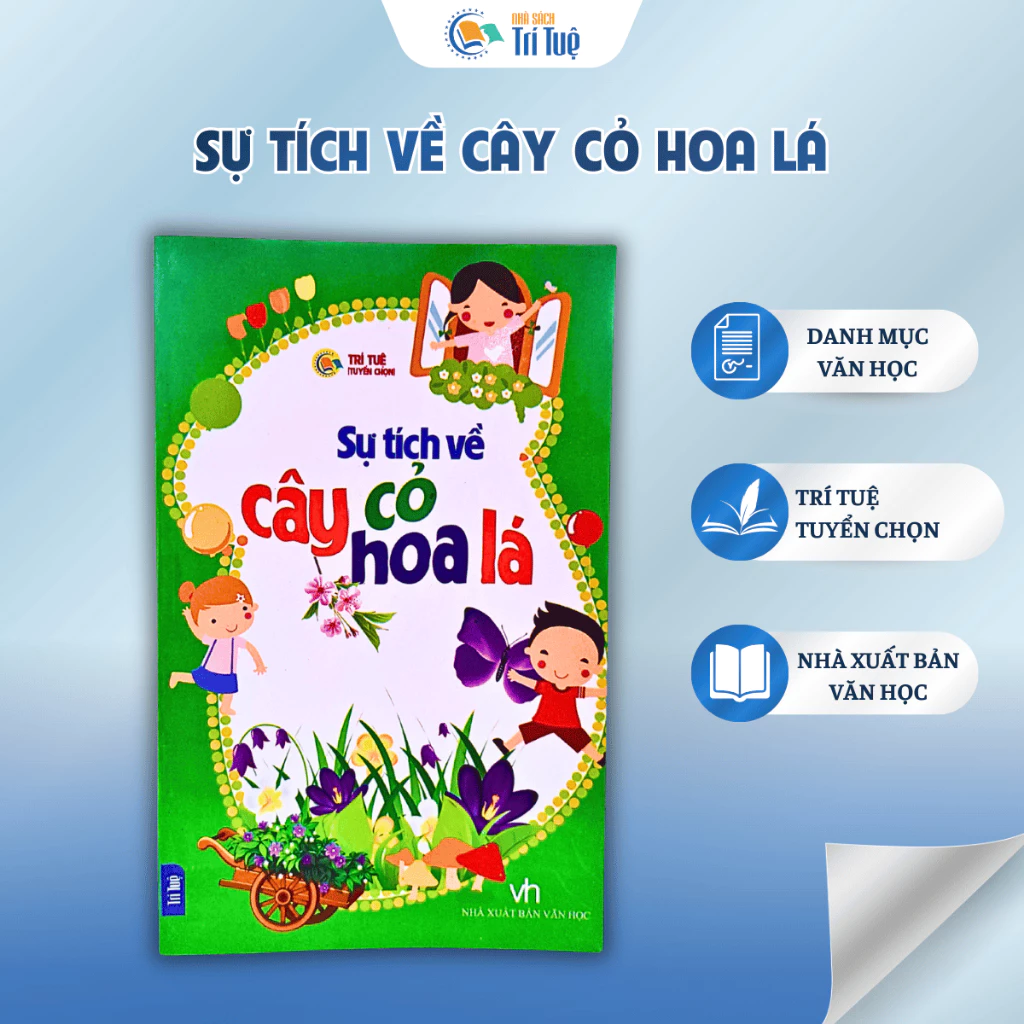 Sự tích về cây cỏ hoa lá