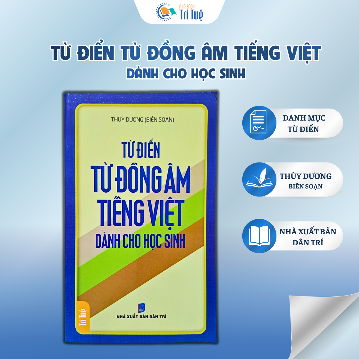 Sách: Từ Điển Từ Đồng Âm Tiếng Việt Dành Cho Học Sinh