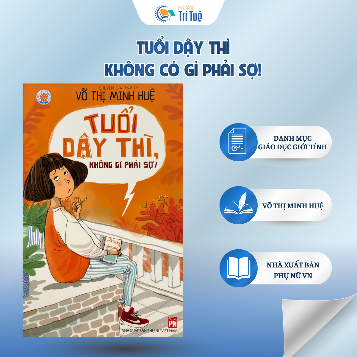 Sách: Tuổi Dậy Thì, Không Gì Phải Sợ!