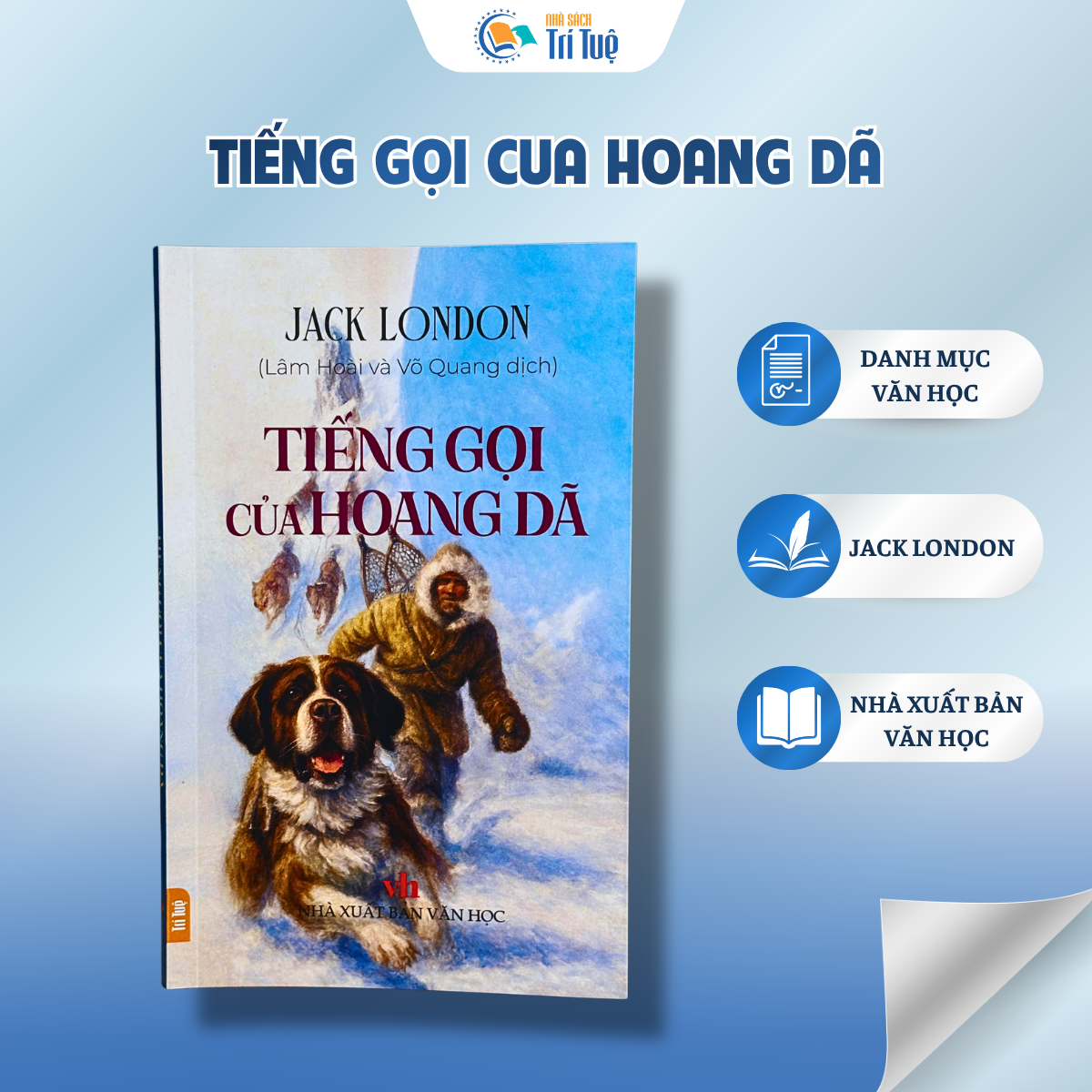Sách: Tiếng Gọi Của Hoang Dã - Jack London