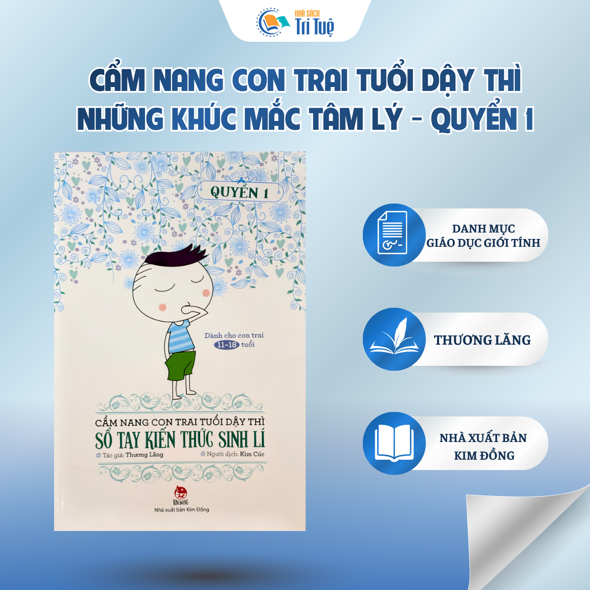 Sách: Sổ Tay Kiến Thức Sinh Lí - Cẩm Nang Con Trai Tuổi Dậy Thì - Quyển 1