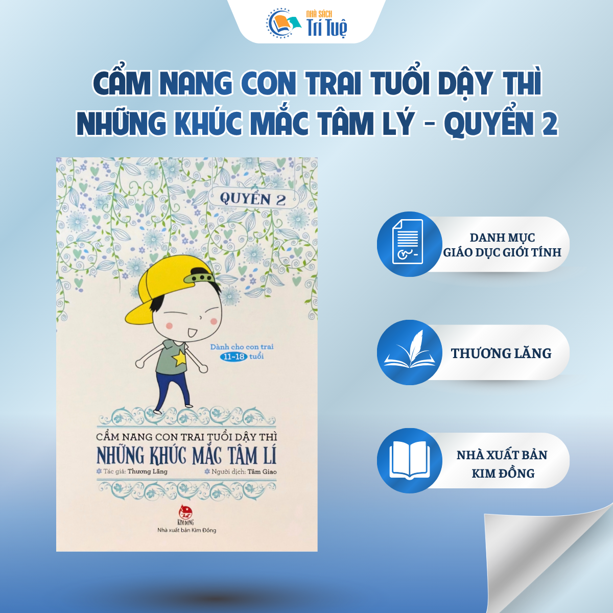 Sách: Những Khúc Mắc Tâm Lí - Cẩm Nang Con Trai Tuổi Dậy Thì - Quyển 2