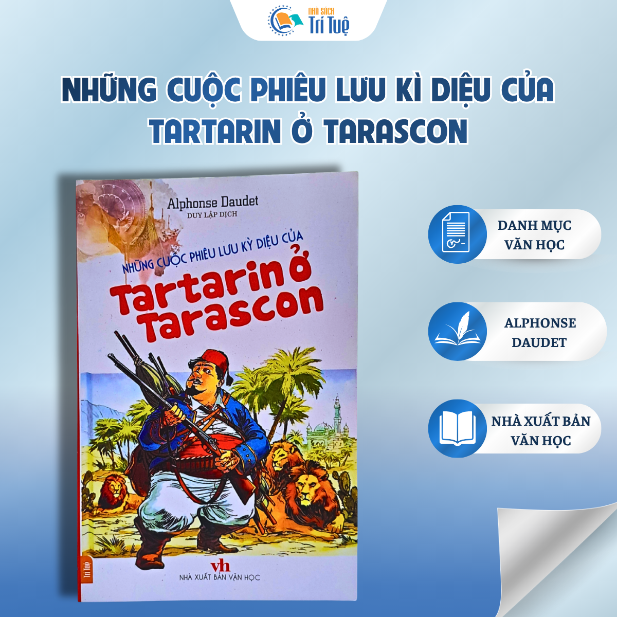 Sách: Những Cuộc Phiêu Lưu Kì Diệu Của Tartarin Ở Tarascon