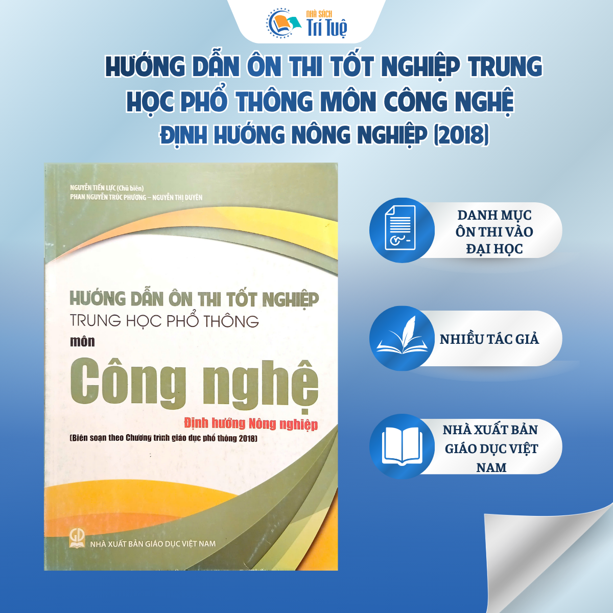 Hướng dẫn ôn thi tốt nghiệp THPT môn Công nghiệp - định hướng nông nghiệp - biên soạn chương trình GDPT 2018