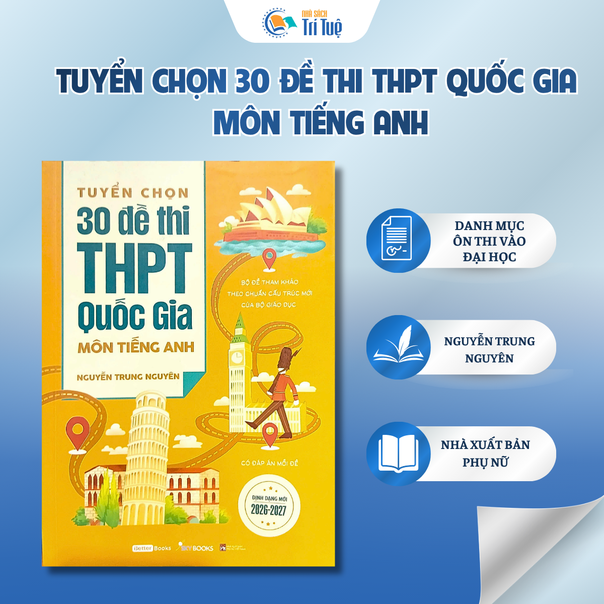 Tuyển chọn 30 đề thi THPT quốc gia môn Tiếng Anh
