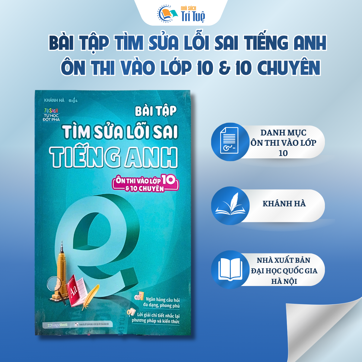 Bài tập tìm sửa lỗi sai Tiếng Anh - Ôn thi vào lớp 10 và 10 chuyên