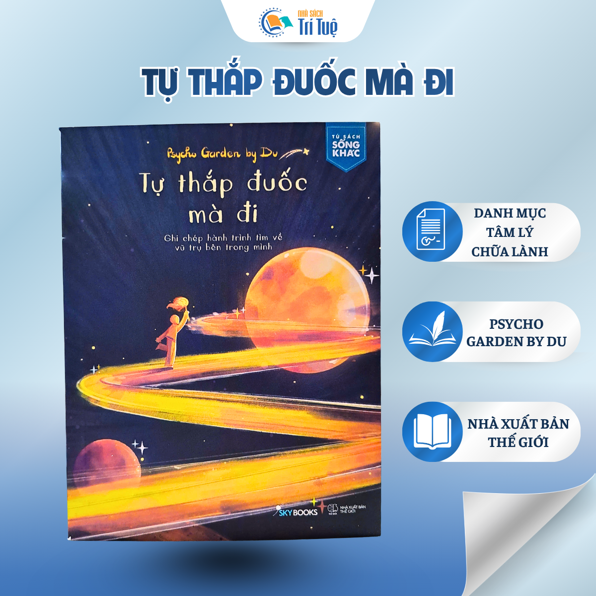 Tự Thắp Đuốc Mà Đi