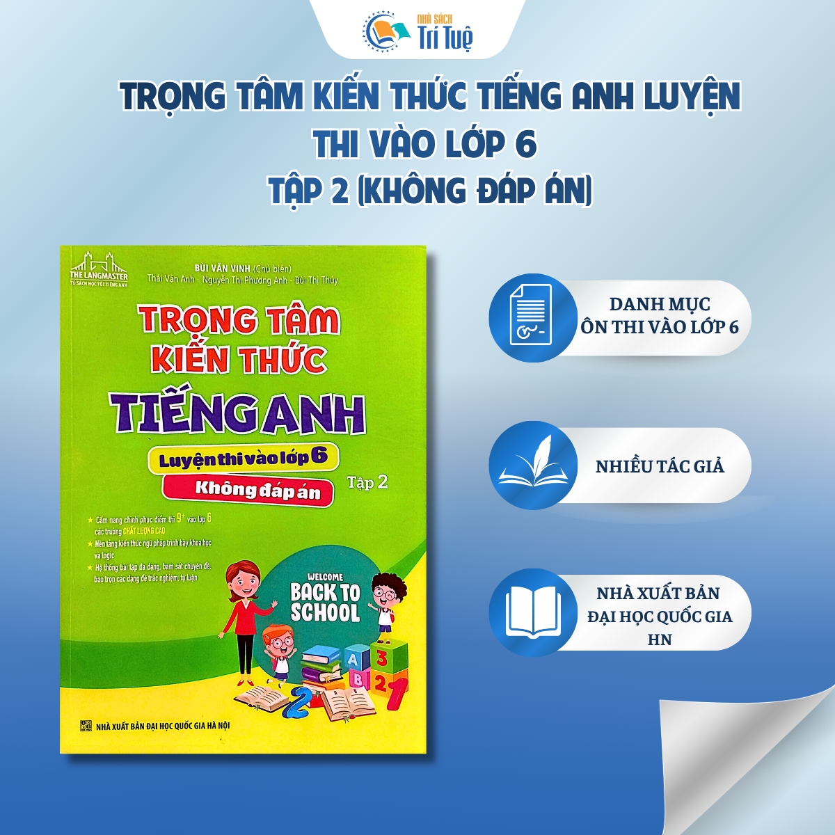 Trọng Tâm Kiến Thức Tiếng Anh Luyện Thi Vào Lớp 6 - Tập 2 (Không Đáp Án)
