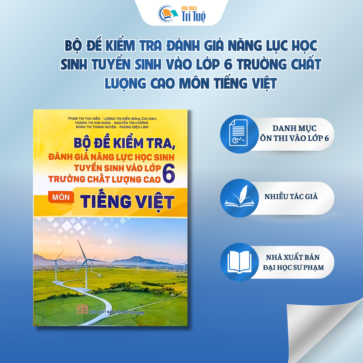 Môn Tiếng Việt - Bộ đề kiểm tra, đánh giá năng lực học sinh tuyển sinh vào lớp 6 trường chất lượng cao